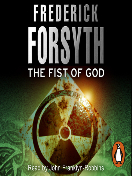 Title details for Fist of God by Frederick Forsyth - Available